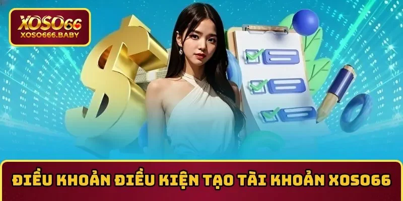 Điều khoản điều kiện về đăng ký tài khoản tại Nền tảng xổ số trực tuyến