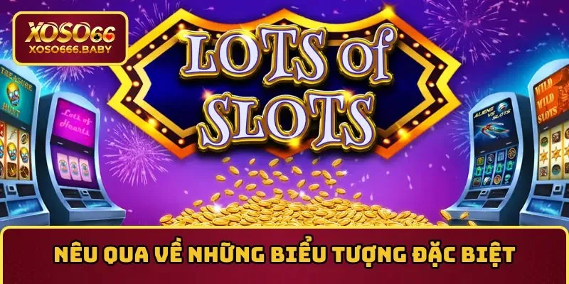 Nêu qua về những biểu tượng đặc biệt