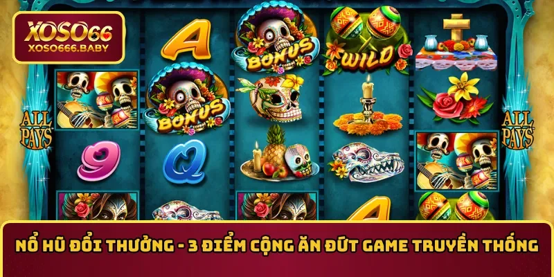 nổ hũ đổi thưởng